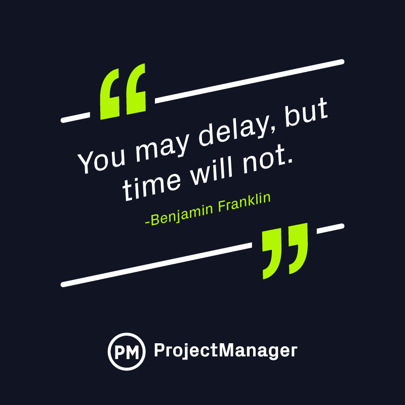 Benjamin Franklin project management quote