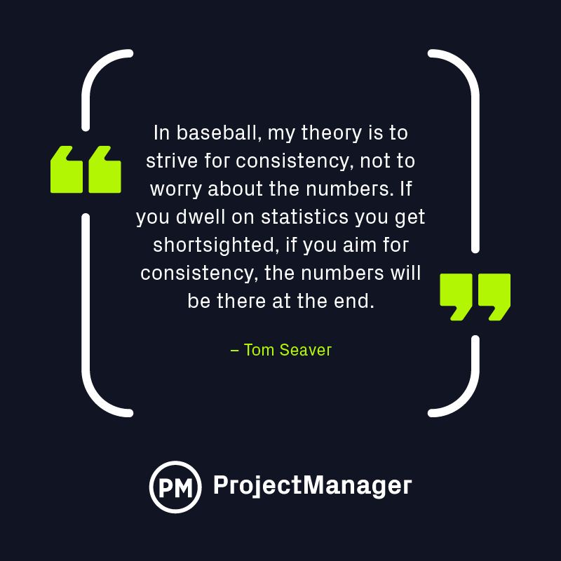 Tom Seaver consistency quote